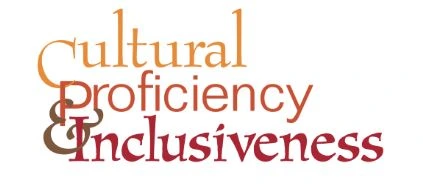 Cultural Proficiency & Inclusiveness