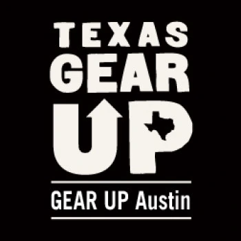 Texas GEAR UP — Austin