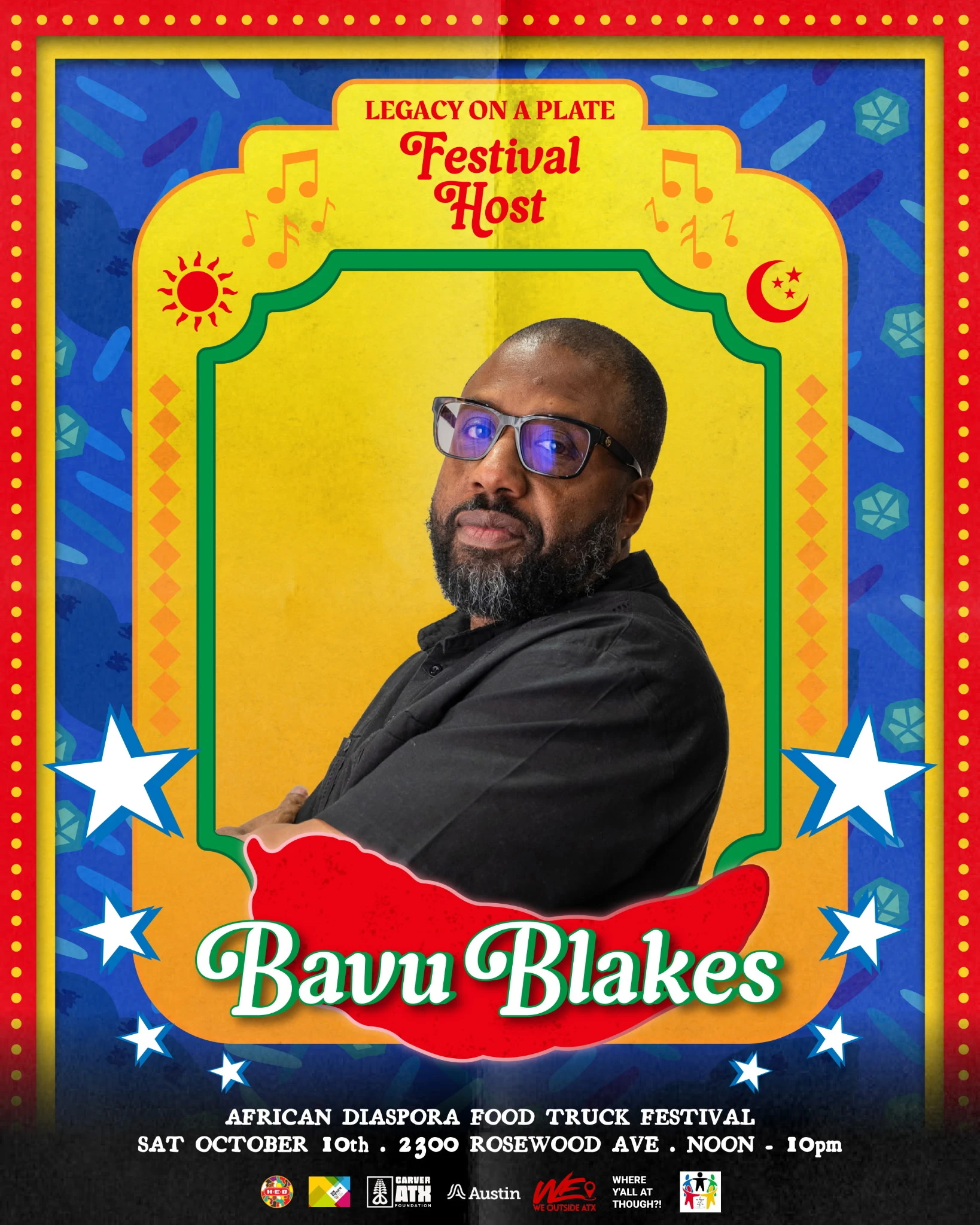 Legacy On a Plate festival poster featuring host Bavu Blakes